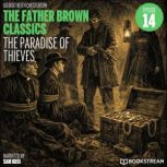 The Paradise of Thieves The Father B..., G. K. Chesterton