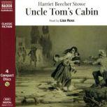 Uncle Tom's Cabin, Harriet Beecher Stowe