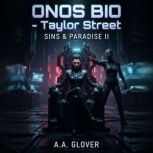 ONOS BIO  Taylor Street, A.A. Glover