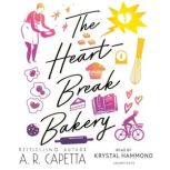 The Heartbreak Bakery, A. R. Capetta