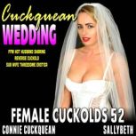 The Cuckquean Wedding Female Cuckold..., Connie Cuckquean