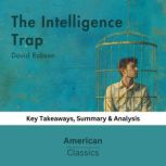 The Intelligence Trap by David Robson..., American Classics