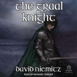 The Graal Knight, David Niemitz