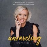 Unraveling, Marta Hobbs