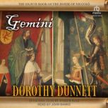 Gemini, Dorothy Dunnett