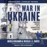 War in Ukraine, Medea Benjamin
