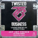 Twisted Business, Steve Farber