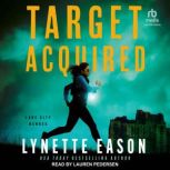 Target Acquired, Lynette Eason