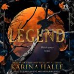 Legend, Karina Halle