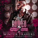 My Romeo, Winter Travers