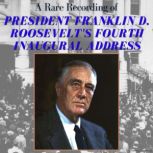 A Rare Recording of President Frankli..., President Franklin D. Roosevelt