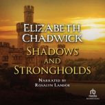 Shadows and Strongholds, Elizabeth Chadwick
