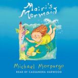Mairis Mermaid, Michael Morpurgo