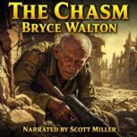 The Chasm, Bryce Walton