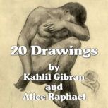Twenty Drawings, Kahlil Gibran