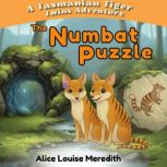 The Numbat Puzzle, Alice Louise Meredith