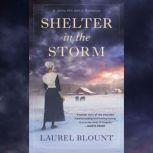 Shelter in the Storm, Laurel Blount