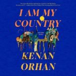 I Am My Country, Kenan Orhan