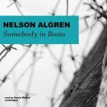 Somebody in Boots, Nelson Algren