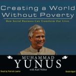 Creating a World without Poverty, Muhammad Yunus