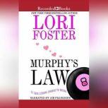 Murphy's Law, Lori Foster
