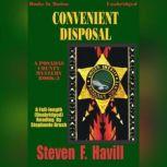Convenient Disposal, Steven F. Havill
