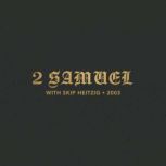 10 2 Samuel  2003, Skip Heitzig