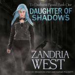 Daughter of Shadows, Zandria West