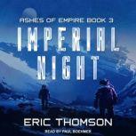 Imperial Night, Eric Thomson