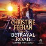 Betrayal Road, Christine Feehan