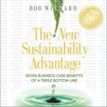 The New Sustainability Advantage, Bob Willard