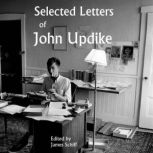 Selected Letters of John Updike, John Updike