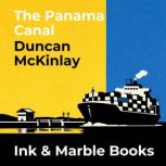 The Panama Canal, Duncan McKinlay