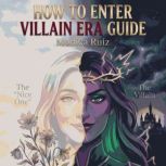 How To Enter Villain Era Guide, Monica Ruiz