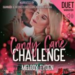 Candy Cane Challenge, Melody Tyden