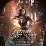Covens Last Hope, Michael Todd