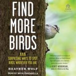 Find More Birds, Heather Wolf