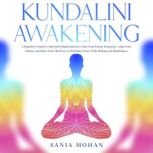 Kundalini Awakening, Sania Mohan