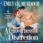 A Governess of Discretion, Emily EK Murdoch