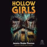 Hollow Girls, Jessica DrakeThomas