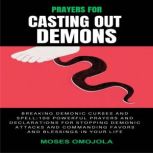 Prayers For Casting Out Demons, Break..., Moses Omojola