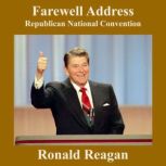 Farewell Address Republican National ..., Ronald Reagan