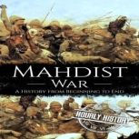 Mahdist War, Hourly History