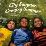 City Summer, Country Summer, Kiese Laymon