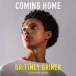 Coming Home, Brittney Griner