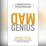 Mad Genius, Randy Gage