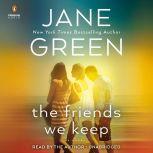 The Friends We Keep, Jane Green