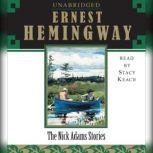 The Nick Adams Stories, Ernest Hemingway