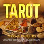 TAROT, Oprah Phillips