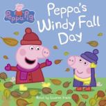 Peppas Windy Fall Day Peppa Pig, Scholastic